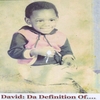 DAVID A. BYNUM: David: Da Definition Of....