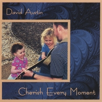 David Austin : Cherish Every Moment