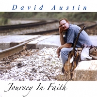 DAVID AUSTIN: Journey In Faith