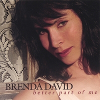 Brenda David : Better Part of Me