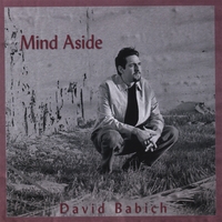 DAVID BABICH: Mind Aside