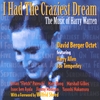DAVID BERGER: I Had The Craziest Dream
