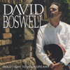 DAVID BOSWELL: Hold Tight To Your Dreams