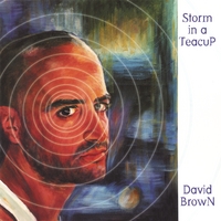 DAVID BROWN: Storm in a Teacup