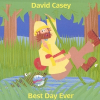 DAVID CASEY: Best Day Ever