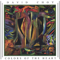 David Choy : Colors Of The Heart