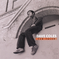 Dave Coles : Ten Tales