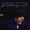 DAVID EGAN: You Dont Know Your Mind