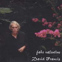 DAVID FRANCIS: Fake Valentine