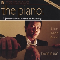 DAVID FUNG: The Piano: A Journey. Yarlung Records