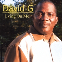 David G : Lying On Me - Single