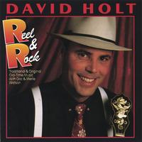 David Holt : Reel & Rock