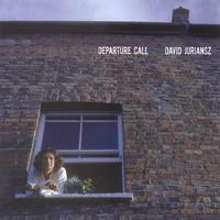 David Juriansz : Departure Call