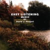DAVID J. VOEGELI: Easy Listening