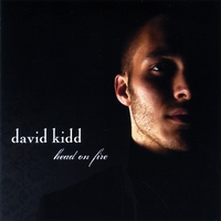 David Kidd : Head On Fire