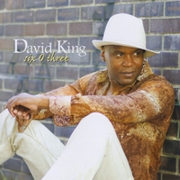 David King : Six 0 Three