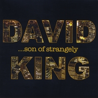 David King : Son Of Strangely