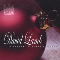 DAVID LAMB: A Joyous Yuletide Journey