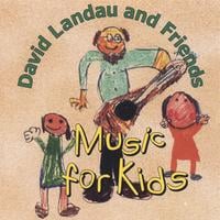 David Landau : Music for Kids