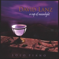 David Lanz : A Cup of Moonlight