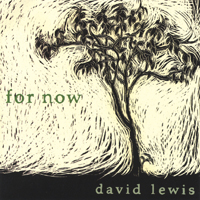 DAVID LEWIS: For Now