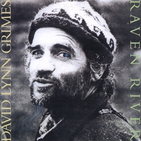 David Lynn Grimes : Raven River