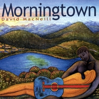 DAVID MACNEILL: Morningtown