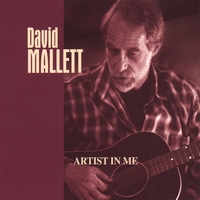 David Mallett : Artist In Me