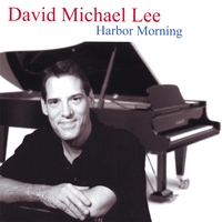 David Michael Lee : Harbor Morning