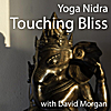 David Morgan: Yoga Nidra: Touching Bliss