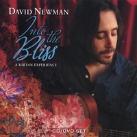 David Newman : Into the Bliss: A Kirtan Experience