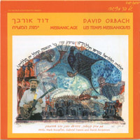 DAVID ORBACH: Messianic Age