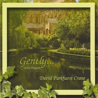 David Parkhurst Crane : Gently...
