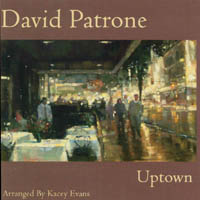 David Patrone : Uptown