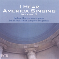 DAVID PAUL MESLER: I Hear America Singing, Volume 2