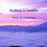 DAVID PAUL: Walking in Paradise