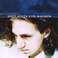 DAVID PETERS: Soft Gifts For Mayhem