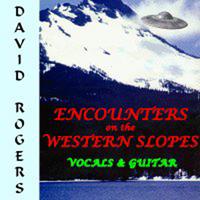 DAVID ROGERS: Encounters on the Western Slopes