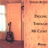 DAVID ROTH: Digging Through My Closet