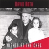 DAVID ROTH: Nights at the Chez