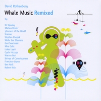 Various Artists : Whale Music Remixed