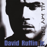 DAVID RUFFIN JR: All My Life - EP