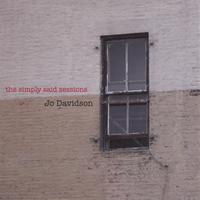 JO DAVIDSON: The Simply Said Sessions
