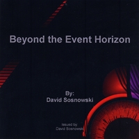 David Sosnowski : Beyond the Event Horizon