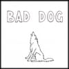 DAVID: Bad Dog
