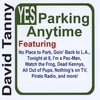 DAVID TANNY: Yes Parking Anytime