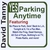 DAVID TANNY: Yes Parking Anytime