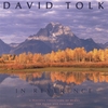 DAVID TOLK: In Reverence