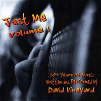 David Vineyard : Just Me, Vol. 1