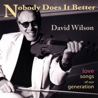 David Wilson : Nobody Does It Better